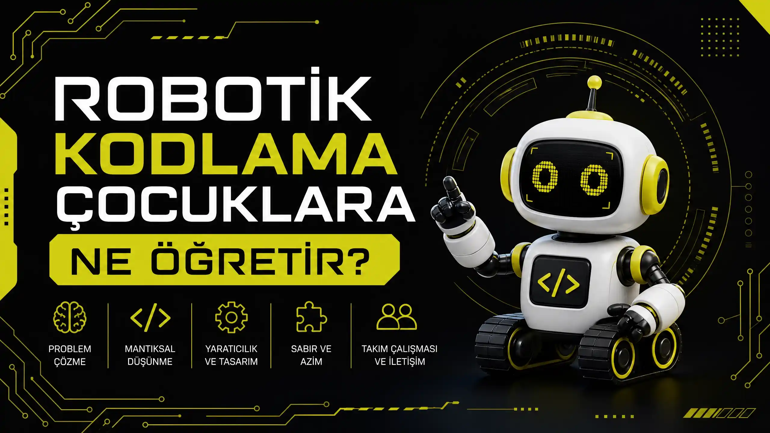 Robotik Kodlama Çocuklara Ne Kazandırabilir?